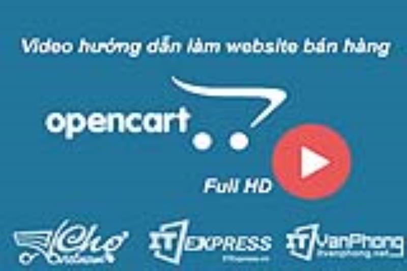 Video hướng dẫn làm website bán hàng Opencart. Bài 2 cài Opencart 2.0 Tiếng Việt