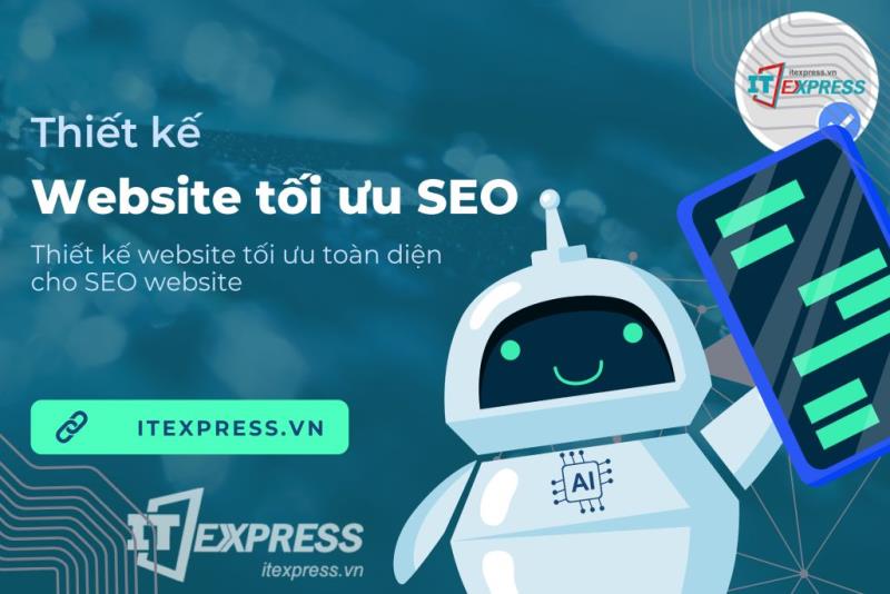 Thiết kế website chuẩn SEO là gì, một website chuẩn SEO cần đáp ứng những yếu tố nào?