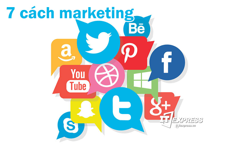 7 Cách marketing ít vốn nhưng hiệu quả cho doanh nghiệp nhỏ