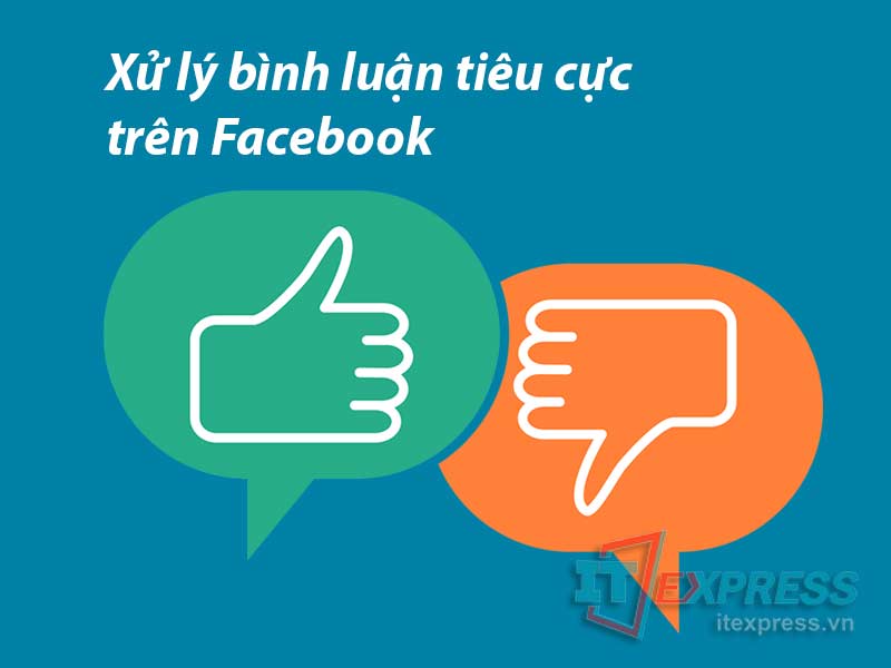 Xử lý bình luận tiêu cực trên facebook cho chủ shop bán hàng