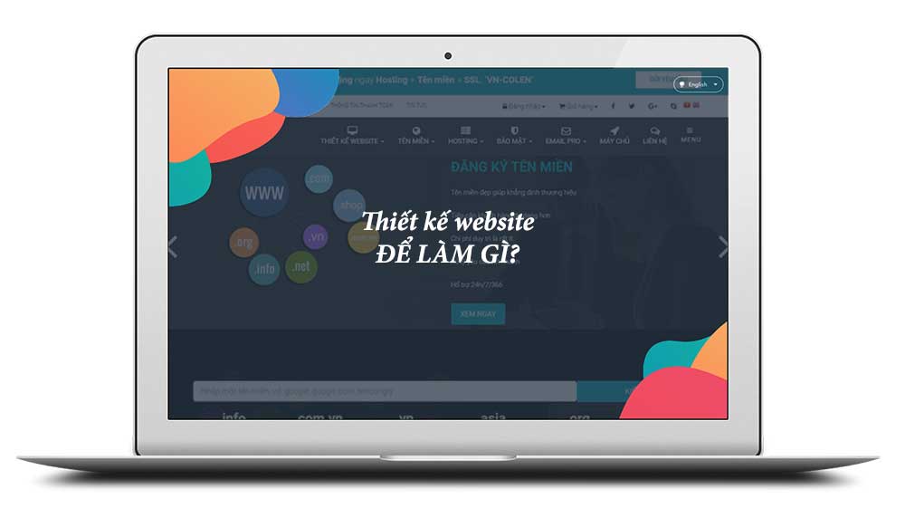 Thiết kế website để phục vụ cho mục đích gì?