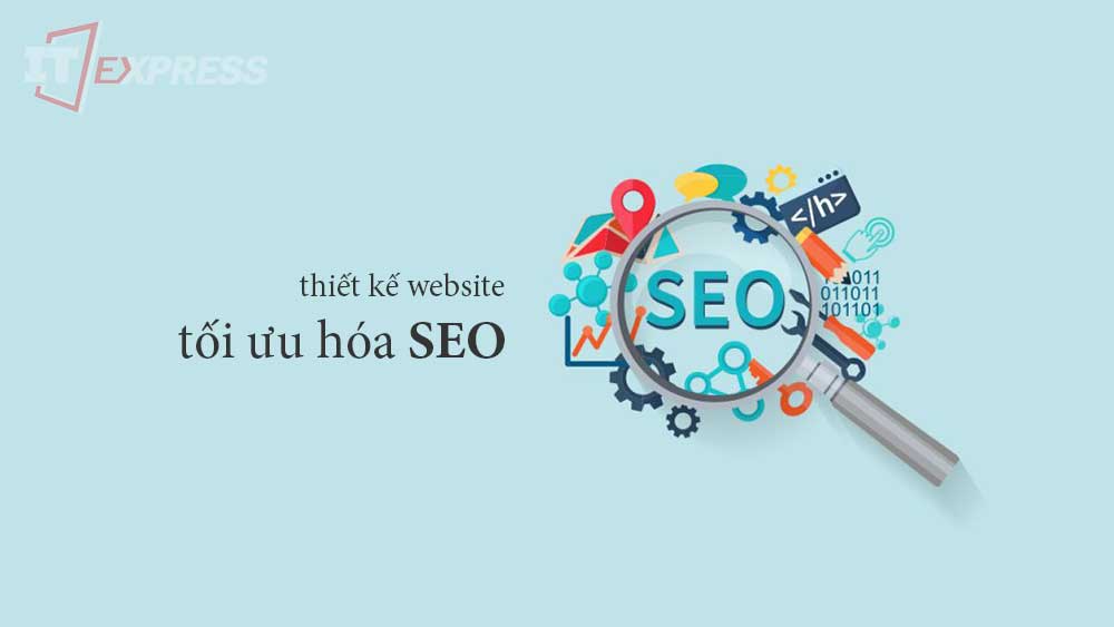 Thiết kế website chuẩn SEO luôn là xu thế