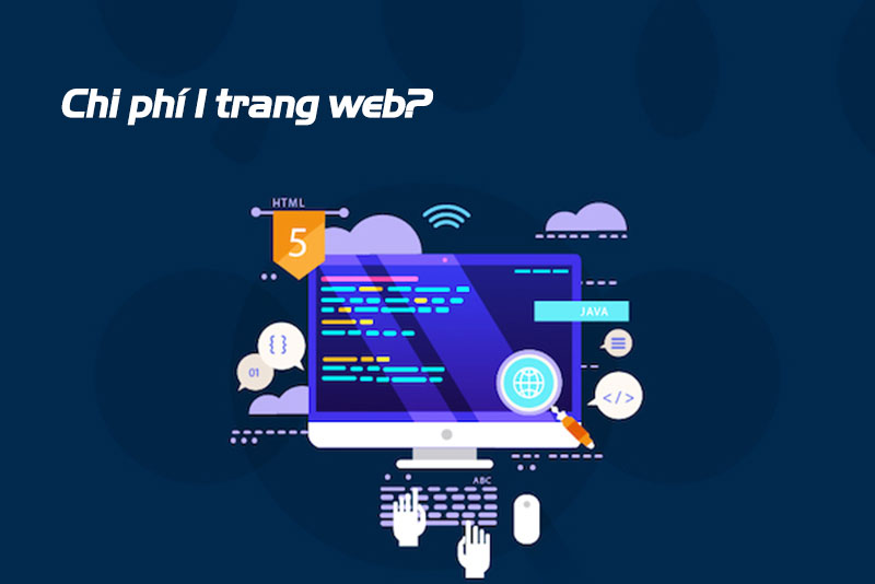 Tất tần tật các chi phí thiết kế và vận hành một trang website cho doanh nghiệp