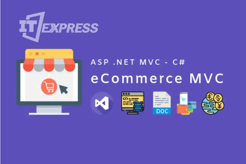 Video hướng dẫn thiết kế website bán hàng bằng ASP.NET MVC 4